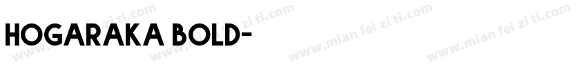hogaraka bold字体转换